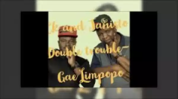 The Double Trouble - Gae Limpopo